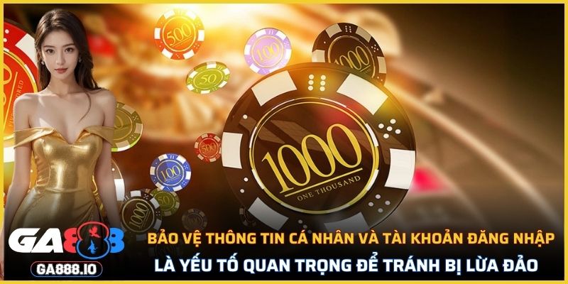 Hướng dẫn người chơi tự bảo vệ mình